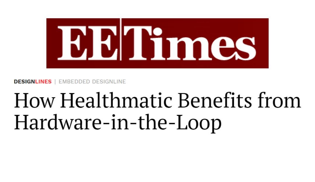 How Healthmatic Benefits from Hardware-in-the-Loop